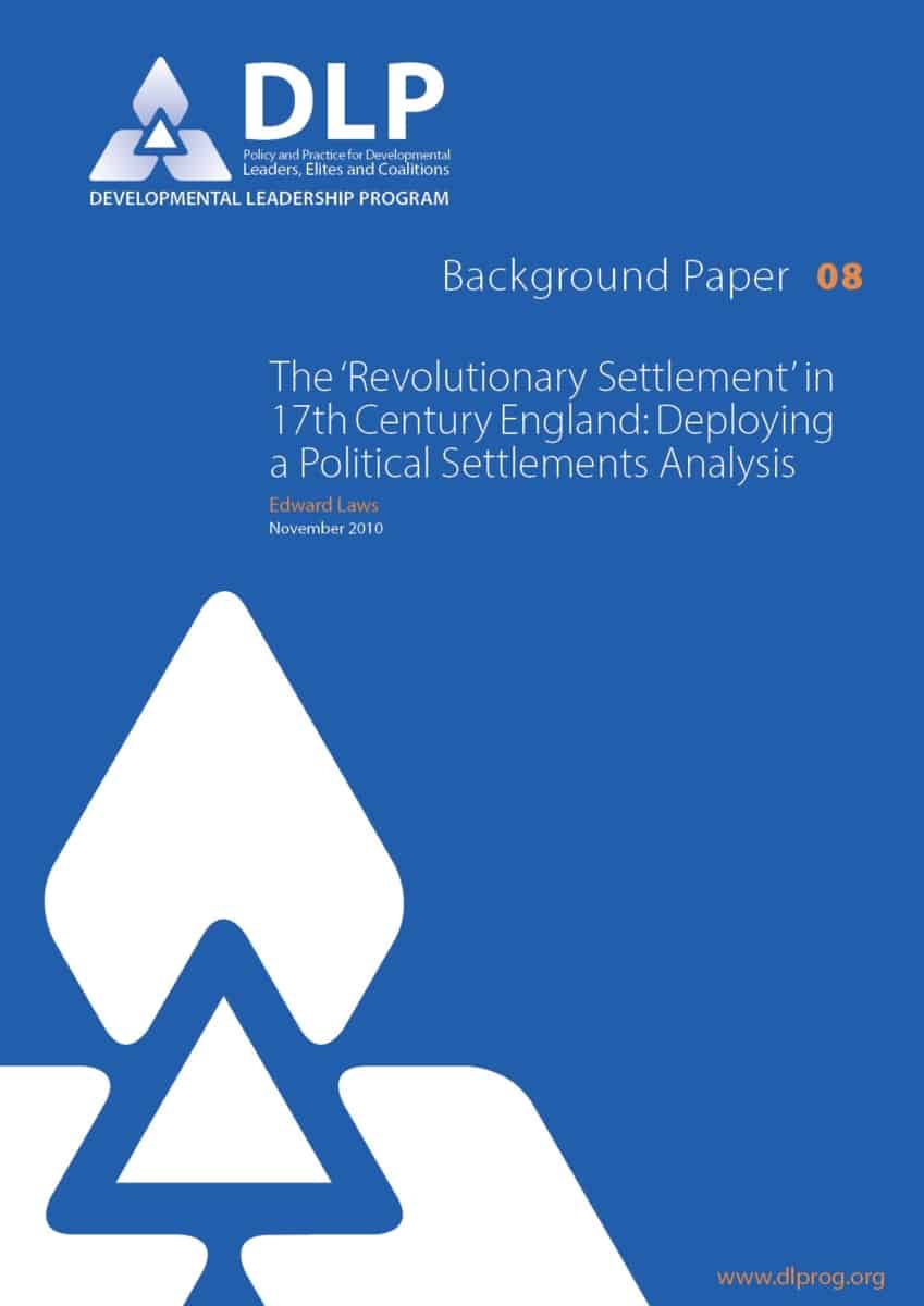 Front cover, The Revolutionary Settlement in 17th Century England: Deploying a Political Settlements Analysis