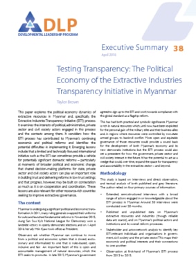 Executive Summary - Testing Transparency: The Political Economy of the Extractive Industries Transparency Initiative in Myanmar