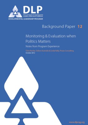 Monitoring and Evaluation when Politics Matters: Notes from Program Experience